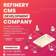 Refinery CMS Development Services Company - ProtonBits