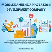 Mobile Banking Application Development Company - ProtonBits